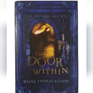 The Door Within Trilogy: The Door Within Book 1 by Wayne Thomas Batson